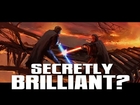 The Star Wars Prequels are Secretly Brilliant?