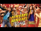 Ainvayi Ainvayi - Song - Band Baaja Baaraat - Ranveer Singh | Anushka Sharma