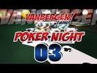 POKER NIGHT - #03 - All In oder nix! - Goodgame Poker Lets Play