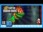 New Super Mario Bros. (DS) 100% - World 5-4, 5-B, 5-C, 5-Ghost House, 5-Castle