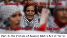 Part 2 - Rasmieh Odeh's Original Act of Terror