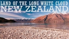 New Zealand - Land of the Long White Cloud