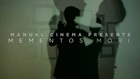Manual Cinema- Mementos Mori (Official Trailer)