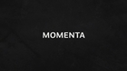 MOMENTA - Full Film
