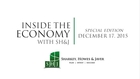 Inside the Economy with SHJ  -- December 17, 2015: Special Edition