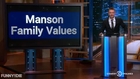 Manson Family Values - If They Reshot 