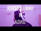 Kendrick Lamar A.D.H.D Chopped & Screwed