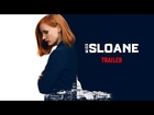 Miss Sloane - Teaser Trailer [HD]