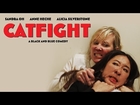 Catfight - Official Movie Trailer - (2017)