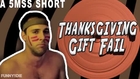 Thanksgiving Gift Fail