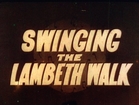 Swinging the Lambeth Walk (1940)