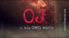 In His Own Words - OJ