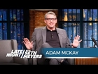 Adam McKay Once Pranked Lorne Michaels - Late Night with Seth Meyers
