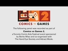 Comics vs Games: Narrative Intersections, a Toronto Comic Arts Festival panel