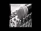 Plug & Play - Deep Jazzy House Mix (2015)