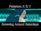 Screwing Around Saturdays: Pokemon X and Y Wifi Battle (w/ Malinda Cook)