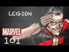 Wielding Untold Power - Legion – Marvel 101
