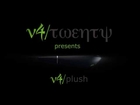 v4/twenty introducing the V4/PLUSH vaporizer