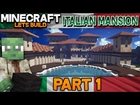 Minecraft Let's Build - Italian Mansion, episode 1, planning and walls