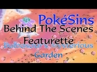 Behind The Scenes Featurette - PokéSins Ep52
