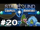 Starbound: Couples Adventures (#20 Trashy Weather)