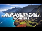 25 Of Earth's Most Breathtaking Natural Wonders