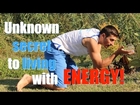 Unknown Secret to Living with Energy - The Thought Gym
