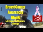 Breast Cancer Awareness & ZJ Motovlogs Campaign