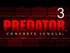 Predator: Concrete Jungle - Walkthrough Part 3 - Sacrifice