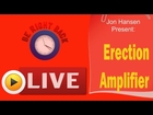 Erection Amplifier Protocol By Jon Hansen - Erection Amplifier Program Exerceses