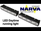 NARVA LED Daytime running light — дневные ходовые огни (DRL, ДХО) — обзор 130.com.ua