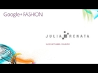 Julia y Renata Google+ Fashion 2014
