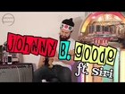 Johnny B. Goode - samuraiguitarist ft. Siri (Chuck Berry Cover)