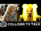 Collider TV Talk - Game of Thrones Season 6 Trailer, Iron Fist Casting, Daredevil Season 2