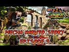Naruto Shippuden: Ultimate Ninja Storm Revolution | Mecha Naruto Story - Episode 3