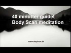 Body Scan - 40 min. guidet Mindfulness meditation - mere nærvær & indre ro
