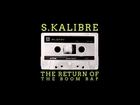 S.Kalibre - Return of the Boom Bap (FULL MIXTAPE)