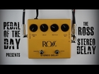 Ross Stereo Delay Analog Guitar Effects Pedal Demo Video