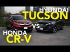 2017 Honda CR-V vs Hyundai Tucson Comparison