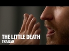 THE LITTLE DEATH Trailer | Festival 2014
