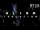 Alien: Isolation Walkthrough - PT29 - Bare Naked Lips
