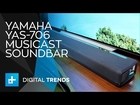 Yamaha YAS-706 Musicast Soundbar - Hands On Review