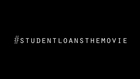 Student Loans: The Movie (2016) - Official Trailer