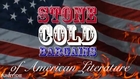 Stone Cold Bargains of American Lterature