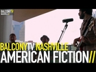 AMERICAN FICTION - CRYSTAL KEY (BalconyTV)