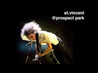 St. Vincent @ Prospect Park [AUDIO]