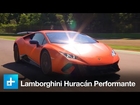 2018 Lamborghini Huracán Performante First Drive
