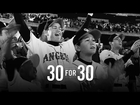 30 For 30: Angels In The Outfield