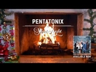 [Yule Log Audio] Silent Night - Pentatonix
