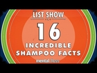 16 Shampoo Facts (Incl. Why There's Silicone In Your Shampoo!) - mental_floss - List Show (302)